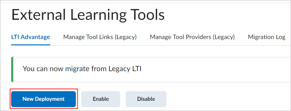 On the External Learning Tools page, the LTI Advantage tab is highlighted first from the left. Underneath the New Deployment button is highlighted.